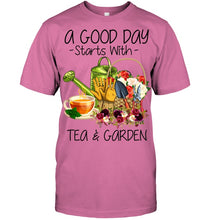 Load image into Gallery viewer, A Good Day Starts With Tea And Garden Special Custom Design Guys Tee