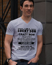 Load image into Gallery viewer, A Lucky Son Of A Crazy Mom Gift For Mom Guys V-Neck