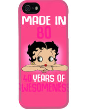 Load image into Gallery viewer, Black Phone Case Made In 80 40 Years In Awesomeness For Friends Phone case