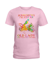 Load image into Gallery viewer, Assuming I'm Just An Old Lady Loves Motorbike For Sport Lovers Ladies Tee