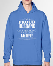 Load image into Gallery viewer, A Proud Husband Of A Freaking Awesome Wife Gift For Family Hoodie