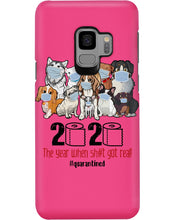 Load image into Gallery viewer, 2020 The Year When Shit Got Real Special Custom Design Phone case