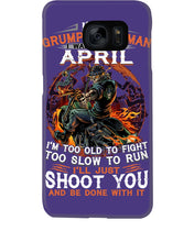 Load image into Gallery viewer, A Grumpy Old Man Was Born In April Will Shoot You For Birthday Gift Phone case