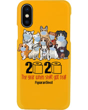Load image into Gallery viewer, 2020 The Year When Shit Got Real Special Custom Design Phone case