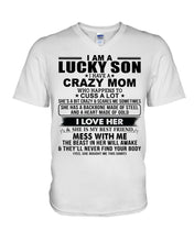 Load image into Gallery viewer, A Lucky Son Of A Crazy Mom Gift For Mom Guys V-Neck