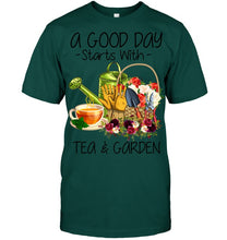 Load image into Gallery viewer, A Good Day Starts With Tea And Garden Special Custom Design Guys Tee