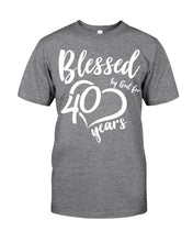 Load image into Gallery viewer, Blessed By God For 40 Years Special Custom Design Guys Tee