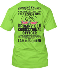 Load image into Gallery viewer, Assuming I'm Just Woman - I'm A Spoiled Wife Of A Grumpy Old Correctional Officer Guys Tee