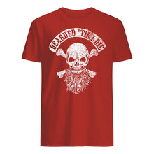 Load image into Gallery viewer, Bearded Til I Die Merchandise Special Custom Design Guys Tee