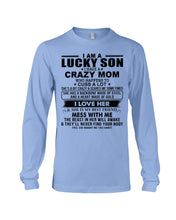 Load image into Gallery viewer, A Lucky Son Of A Crazy Mom Gift For Mom Unisex Long Sleeve