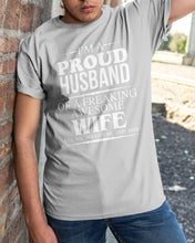Load image into Gallery viewer, A Proud Husband Of A Freaking Awesome Wife Gift For Family Guys Tee