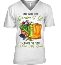 Load image into Gallery viewer, And Into The Garden I Go To Lose My Mind And I Find My Soul Guys V-Neck