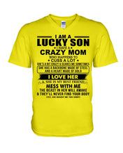 Load image into Gallery viewer, A Lucky Son Of A Crazy Mom Gift For Mom Guys V-Neck