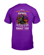 Load image into Gallery viewer, A Grumpy Old Man Was Born In April Will Shoot You For Birthday Gift Guys Tee