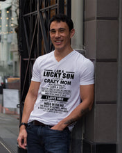 Load image into Gallery viewer, A Lucky Son Of A Crazy Mom Gift For Mom Guys V-Neck