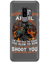 Load image into Gallery viewer, A Grumpy Old Man Was Born In April Will Shoot You For Birthday Gift Phone case