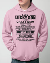 Load image into Gallery viewer, A Lucky Son Of A Crazy Mom Gift For Mom Hoodie