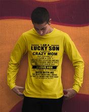 Load image into Gallery viewer, A Lucky Son Of A Crazy Mom Gift For Mom Unisex Long Sleeve