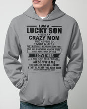Load image into Gallery viewer, A Lucky Son Of A Crazy Mom Gift For Mom Hoodie