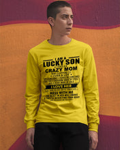 Load image into Gallery viewer, A Lucky Son Of A Crazy Mom Gift For Mom Unisex Long Sleeve