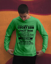 Load image into Gallery viewer, A Lucky Son Of A Crazy Mom Gift For Mom Unisex Long Sleeve