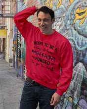 Load image into Gallery viewer, Born To Be A Stay At Home Mamasaurus Forced To Go To Work Sweatshirt