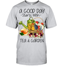 Load image into Gallery viewer, A Good Day Starts With Tea And Garden Special Custom Design Guys Tee