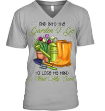 Load image into Gallery viewer, And Into The Garden I Go To Lose My Mind And I Find My Soul Guys V-Neck