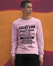 Load image into Gallery viewer, A Lucky Son Of A Crazy Mom Gift For Mom Unisex Long Sleeve