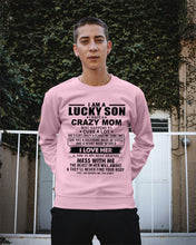 Load image into Gallery viewer, A Lucky Son Of A Crazy Mom Gift For Mom Sweatshirt