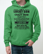 Load image into Gallery viewer, A Lucky Son Of A Crazy Mom Gift For Mom Hoodie