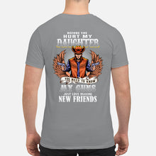 Load image into Gallery viewer, Before You Hurt My Daughter You Need To Know My Guns Just Love Guys V-Neck