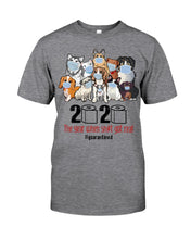 Load image into Gallery viewer, 2020 The Year When Shit Got Real Special Custom Design Guys Tee
