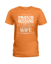 Load image into Gallery viewer, A Proud Husband Of A Freaking Awesome Wife Gift For Family Ladies Tee