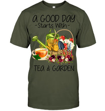 Load image into Gallery viewer, A Good Day Starts With Tea And Garden Special Custom Design Guys Tee
