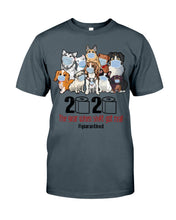 Load image into Gallery viewer, 2020 The Year When Shit Got Real Special Custom Design Guys Tee