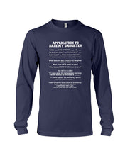 Load image into Gallery viewer, Application To Date My Daughter Funny Gifts Unisex Long Sleeve