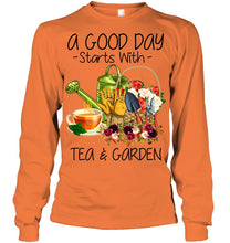 Load image into Gallery viewer, A Good Day Starts With Tea And Garden Special Custom Design Unisex Long Sleeve