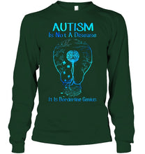 Load image into Gallery viewer, Autism Is Not A Disease It's Borderline Genius Special Custom Design Unisex Long Sleeve
