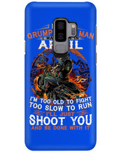 Load image into Gallery viewer, A Grumpy Old Man Was Born In April Will Shoot You For Birthday Gift Phone case
