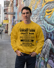 Load image into Gallery viewer, A Lucky Son Of A Crazy Mom Gift For Mom Sweatshirt