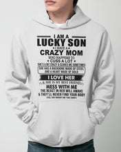 Load image into Gallery viewer, A Lucky Son Of A Crazy Mom Gift For Mom Hoodie