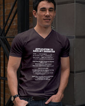 Load image into Gallery viewer, Application To Date My Daughter Funny Gifts Guys V-Neck