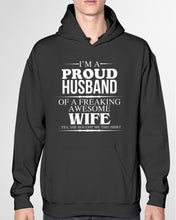 Load image into Gallery viewer, A Proud Husband Of A Freaking Awesome Wife Gift For Family Hoodie