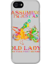 Load image into Gallery viewer, Assuming I'm Just An Old Lady Loves Motorbike For Sport Lovers Phone case
