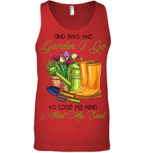 Load image into Gallery viewer, And Into The Garden I Go To Lose My Mind And I Find My Soul Unisex Tank Top
