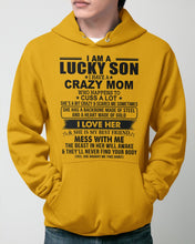Load image into Gallery viewer, A Lucky Son Of A Crazy Mom Gift For Mom Hoodie