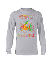 Load image into Gallery viewer, Assuming I'm Just An Old Lady Loves Motorbike For Sport Lovers Unisex Long Sleeve