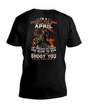 Load image into Gallery viewer, A Grumpy Old Man Was Born In April Will Shoot You For Birthday Gift Guys V-Neck