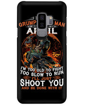 Load image into Gallery viewer, A Grumpy Old Man Was Born In April Will Shoot You For Birthday Gift Phone case
